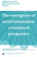 The emergence of social innovation : a translocal perspective (TRANSIT working paper ; 15)